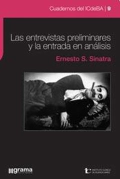 ENTREVISTAS PRELIMINARES Y LA ENTRADA EN ANÁLISIS - SINATRA ERNESTO