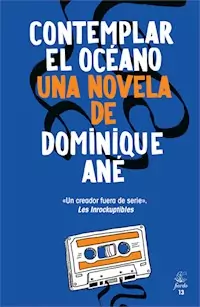 CONTEMPLAR EL OCEANO - ANE DOMINIQUE