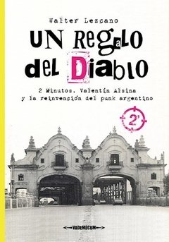 UN REGALO DEL DIABLO - LEZCANO WALTER