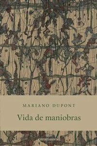 VIDA DE MANIOBRAS - MARIANO DUPONT
