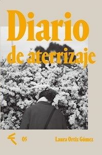 DIARIO DE ATERRIZAJE - LAURA ORTIZ GOMEZ
