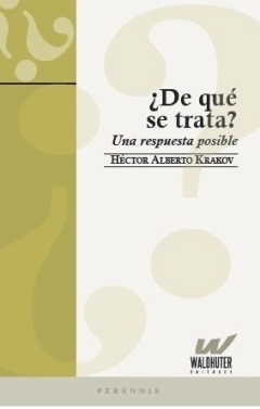 DE QUE SE TRATA UNA RESPUESTA POSIBLE - KRAKOV HECTOR A