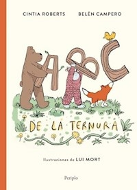 ABC DE LA TERNURA - CINTIA ROBERTS BELEN CAMPERO