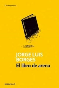 EL LIBRO DE ARENA - BORGES JORGE LUIS