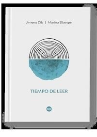 TIEMPO DE LEER - JIMENA DIB MARINA ELBERGER