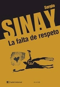 FALTA DE RESPETO LA ED 2014 - SINAY SERGIO