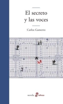 SECRETO Y LAS VOCES EL ED 2011 - GAMERRO CARLOS