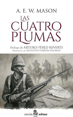 LAS CUATRO PLUMAS - ALFRED EDWARD W. MASON