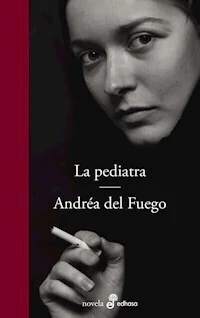 LA PEDIATRA - ANDREA DEL FUEGO