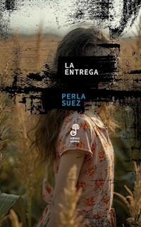 LA ENTREGA - PERLA SUEZ