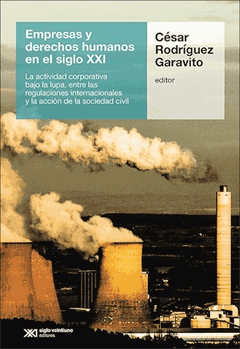 EMPRESAS Y DERECHOS HUMANOS EN EL SIGLO XXI - RODRIGUEZ GARAVITO C
