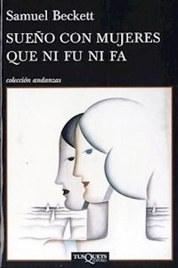 SUEÑO CON MUJERES QUE NO FU NI FA - BECKETT SAMUEL