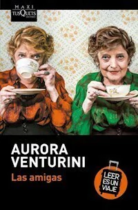 LAS AMIGAS - AURORA VENTURINI