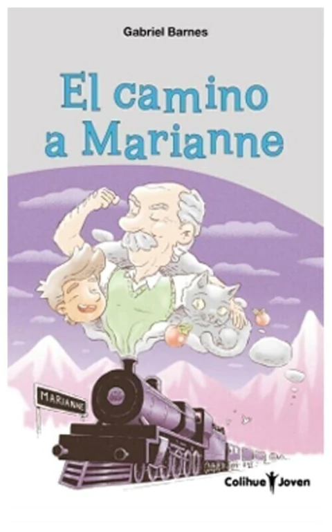 EL CAMINO A MARIANNE - GABRIEL BARNES