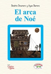 EL ARCA DE NOE - BEATRIZ DOURMERC AYAX BARNES