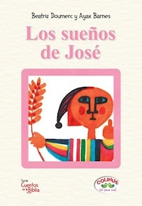 LOS SUEÑOS DE JOSE - DOUMERC, BEATRIZ