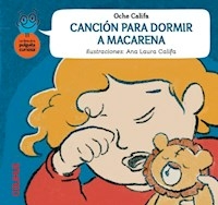 CANCION PARA DORMIR A MACARENA - OCHE CALIFA