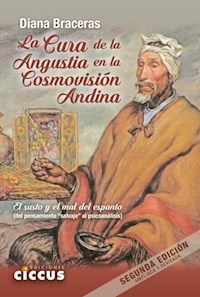 CURA DE LA ANGUSTIA EN LA COSMOVISION ANDINA - DIANA BRACERAS