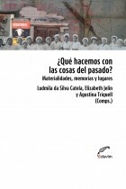 QUE HACEMOS CON LAS COSAS DEL PASADO - JELIN ELIZABETH DA SILVA CATEL