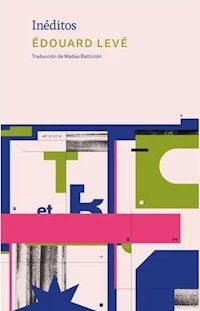 INEDITOS - EDOUARD LEVE