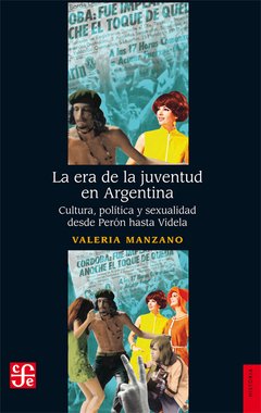 ERA DE LA JUVENTUD EN ARGENTINA LA - MANZANO VALERIA