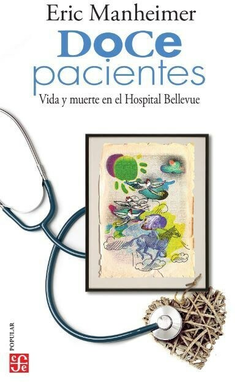 DOCE PACIENTES VIDA Y MUERTE EN EL HOSPITAL BELLEV - MANHEIMER ERIC