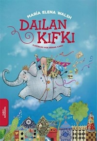 DAILAN KIFKI - MARIA ELENA WALSH