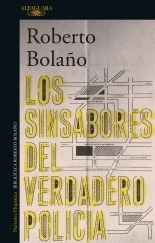 SINSABORES DEL VERDADERO POLICIA LOS - BOLAÑO ROBERTO