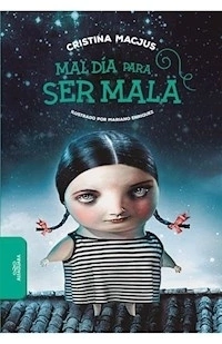 MAL DIA PARA SER MALA - MACJUS CRISTINA