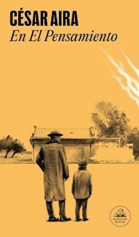 EN EL PENSAMIENTO - CESAR AIRA