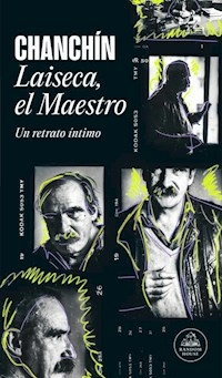LAISECA EL MAESTRO UN RETRATO INTIMO - CHANCHIN