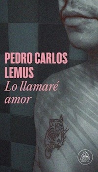 LO LLAMARE AMOR - PEDRO CARLOS LEMUS