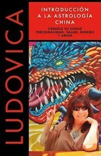 INTRODUCCION A LA ASTROLOGIA CHINA - LUDOVICA SQUIRRU DARI