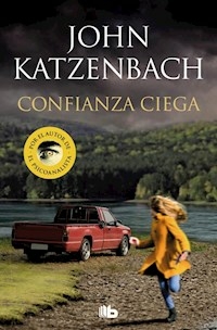 CONFIANZA CIEGA - JOHN KATZENBACH