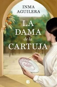 LA DAMA DE LA CARTUJA - INMA AGUILERA