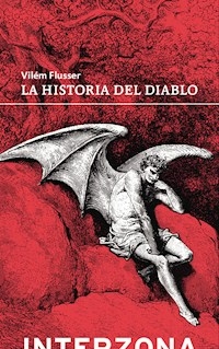 LA HISTORIA DEL DIABLO - VILEM FLUSSER