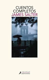 CUENTOS COMPLETOS - JAMES SALTER