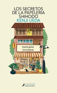 LOS SECRETOS DE LA PAPELERIA SHIHODO - KENJI UEDA