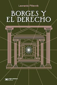 BORGES Y EL DERECHO - LEONARDO PITLEVNIK