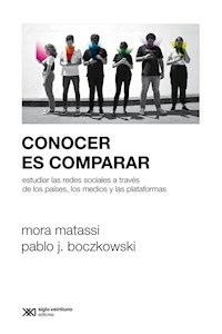 CONOCER ES COMPARAR ESTUDIAR LAS REDES SOCIALES - MORA MATASSI PABLO BOCZKOWSKI