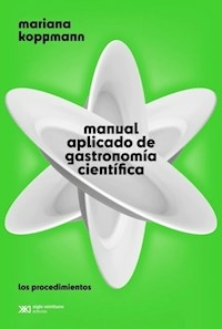 MANUAL APLICADO DE GASTRONOMIA MOLECULAR - MARIANA KOPPMANN