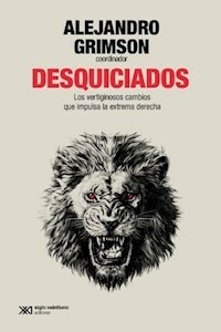 DESQUICIADOS - ALEJANDRO GRIMSON COORDINADOR