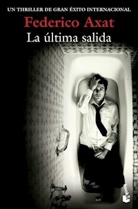 LA ULTIMA SALIDA - FEDERICO AXAT