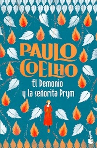 EL DEMONIO Y LA SEÑORITA PRYM - PAULO COELHO