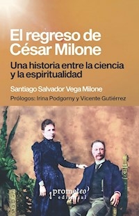 EL REGRESO DE CESAR MILONE - SANTIAGO VEGA MILONE