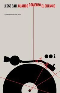 CUANDO COMENZO EL SILENCIO - JESSE BALL