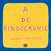 A DE RINOCERONTE - HARRIET RUSSELL