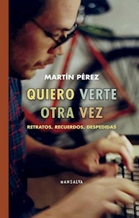 QUIERO VERTE OTRA VEZ - MARTIN PEREZ