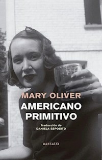 AMERICANO PRIMITIVO BILINGUE - MARY OLIVER