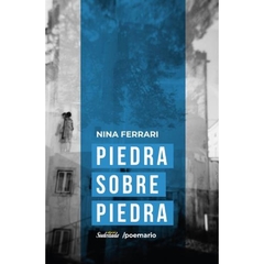 PIEDRA SOBRE PIEDRA - FERRARI NINA